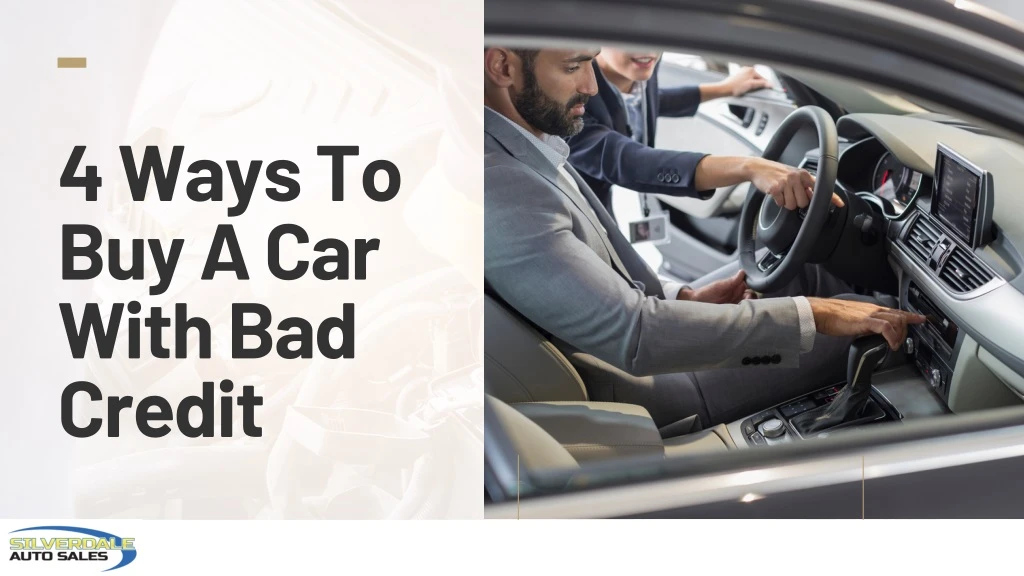 4 ways to buy a car with bad credit