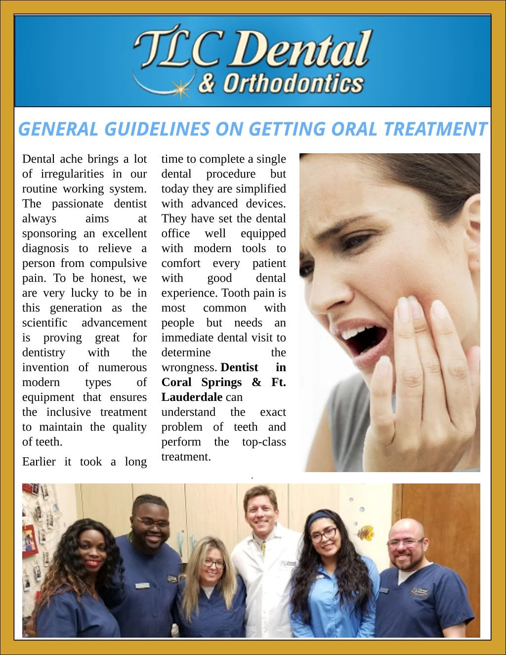 general guidelines on getting oral treatment