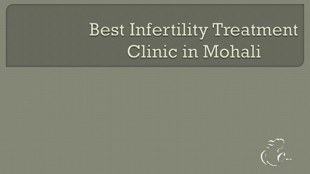 best infertility treatment clinic in mohali