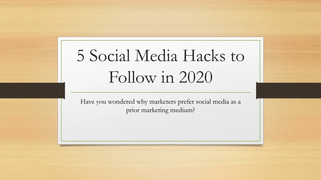 5 social media hacks to follow in 2020