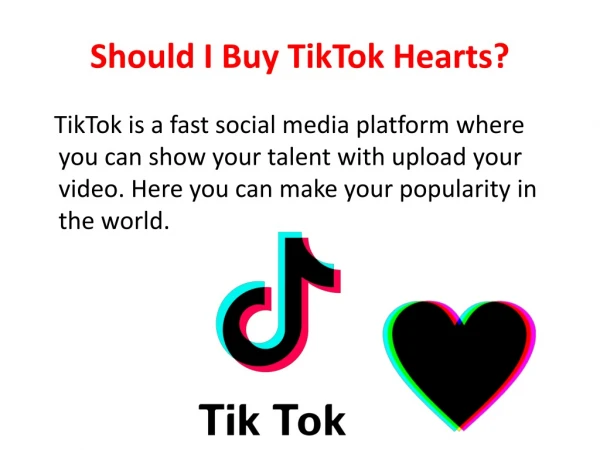 should i buy tiktok hearts