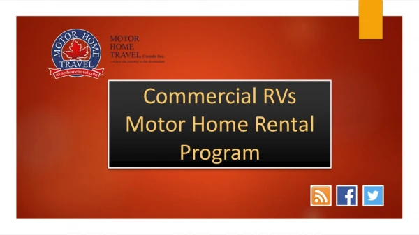 Commercial RVs Motor home Rental Program