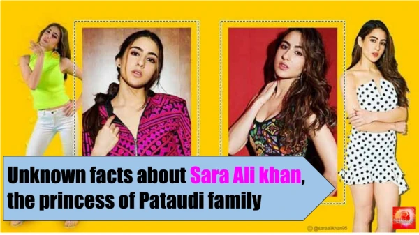 Unknown Facts About Sara Ali khan, The Princess Of Pataudi Family