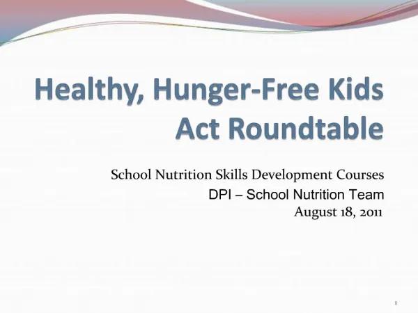 Healthy, Hunger-Free Kids Act Roundtable