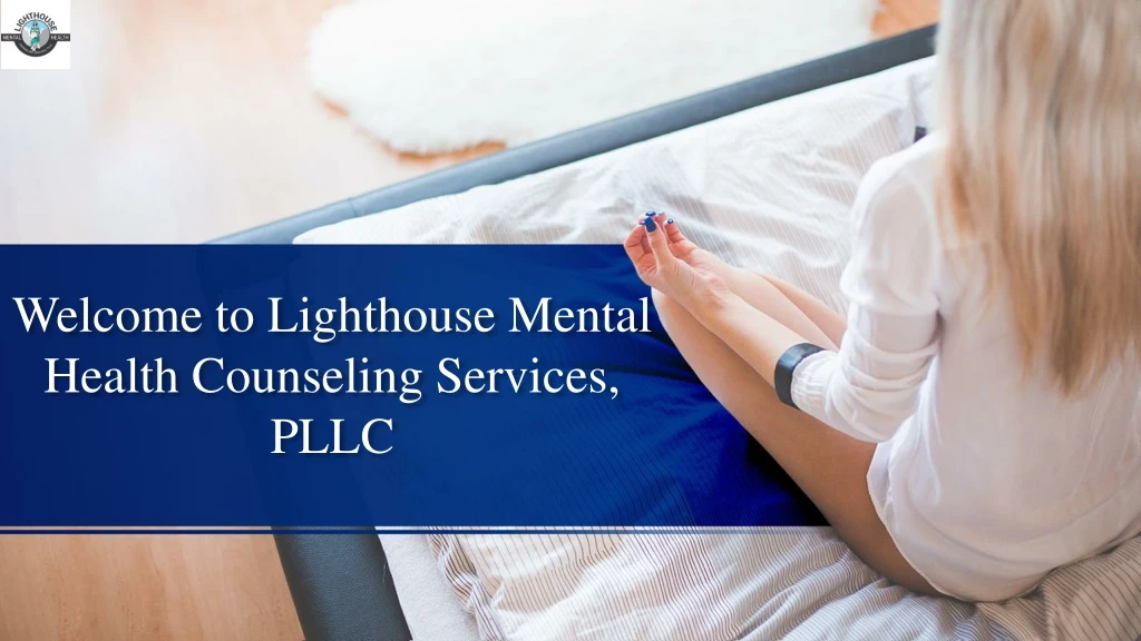 welcome to lighthouse mental health counseling services pllc