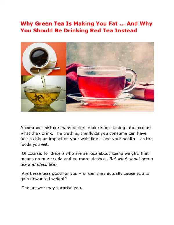 Why Green Tea Is Making You Fat ... And Why You Should Be Drinking Red Tea Instead