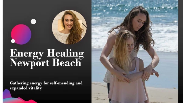 Energy Healing Newport Beach CA