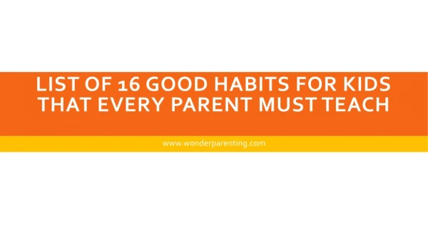 List of 16 Good Habits for Kids | Wonder Parenting