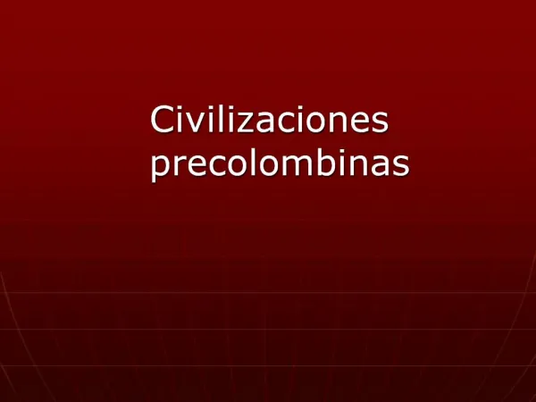 PPT - GRANDES CIVILIZACIONES PRECOLOMBINAS PowerPoint Presentation ...