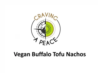 Vegan Buffalo Tofu Nachos - Cravingapeace.com - slide 1