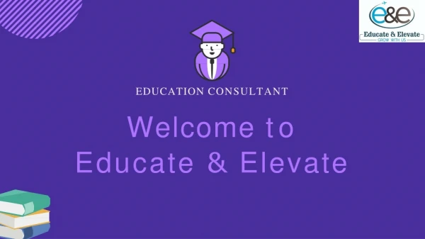 Visa Immigration Consultants in Delhi | Educate & Elevate