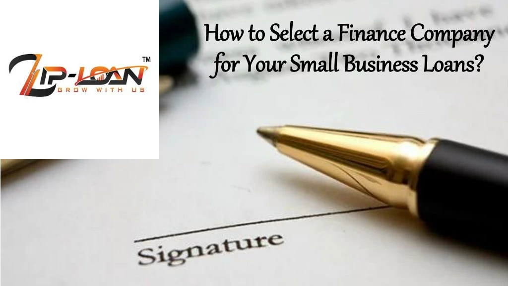 how to select a finance company for your small business loans