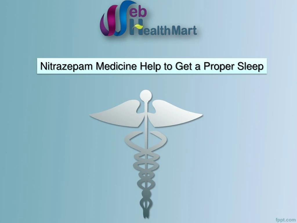 nitrazepam medicine help to get a proper sleep