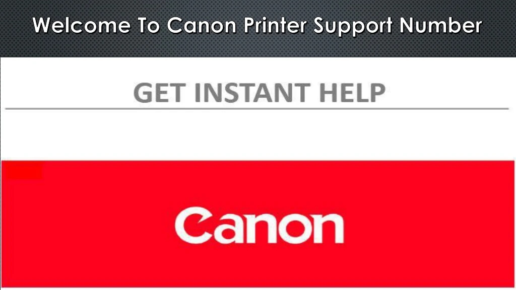 welcome to canon printer support number