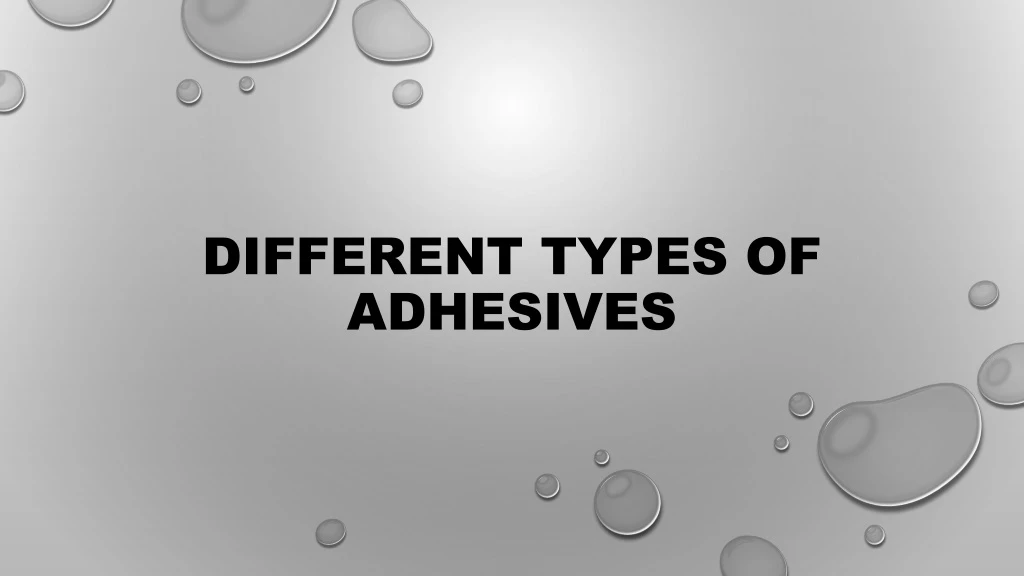 different types of adhesives