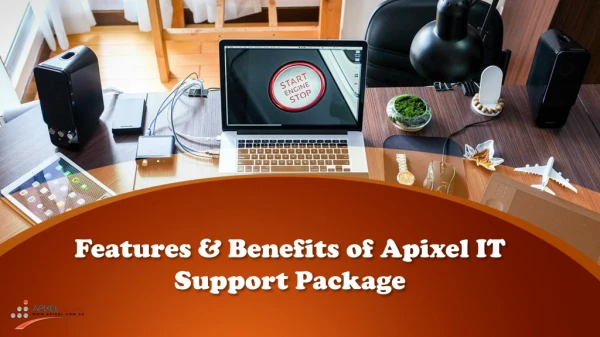 Features & Benefits of Apixel IT Support Package