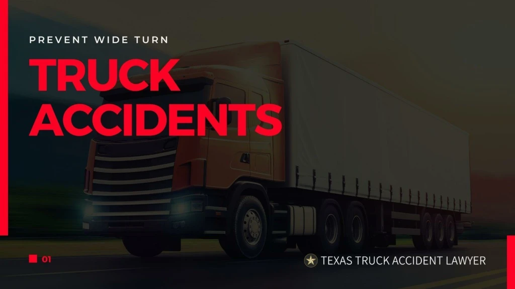 prevent wide turn truck accidents