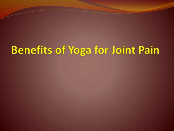 Benefits of Yoga for Joint Pain | Health blog | ReliableRx Pharmacy