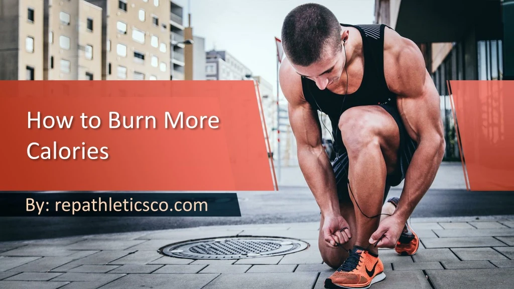 how to burn more calories