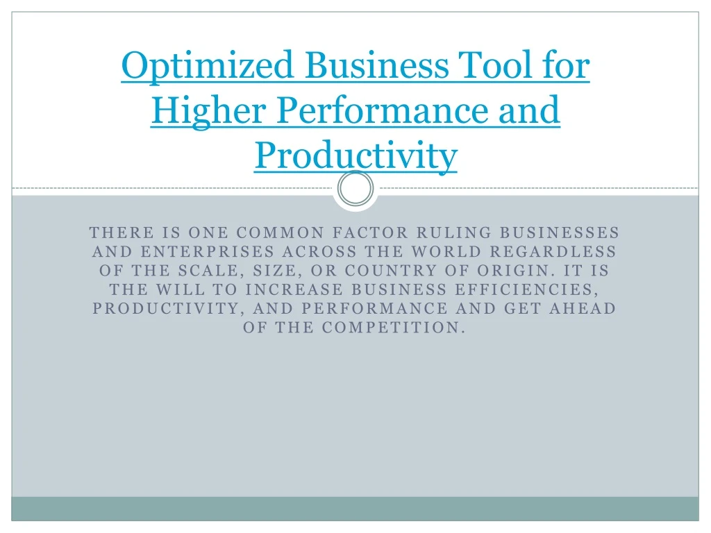 optimized business tool for higher performance and productivity
