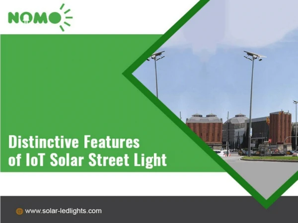 Distinctive Features of IoT Solar Street Light | NOMO
