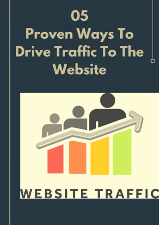05 Proven Ways To Drive Traffic To The Website - slide 1