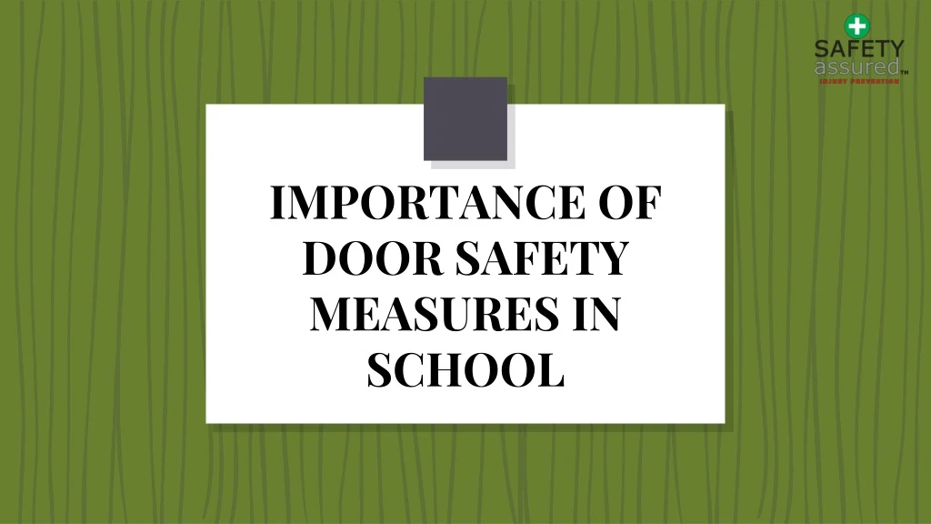 importance of door safety measures in school