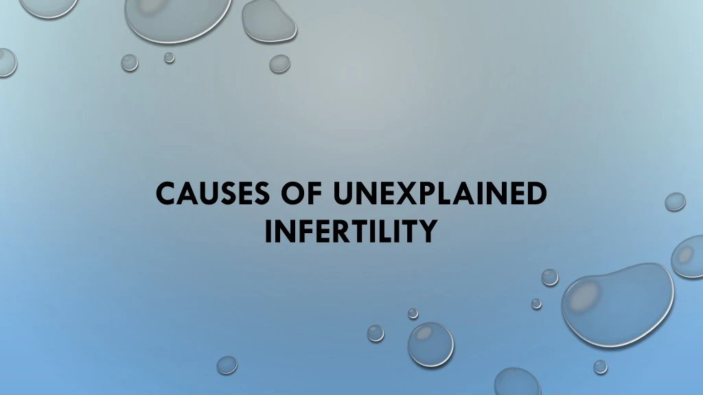 causes of unexplained infertility