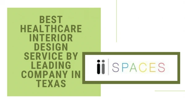 Best Healthcare interior design service by leading company in Texas