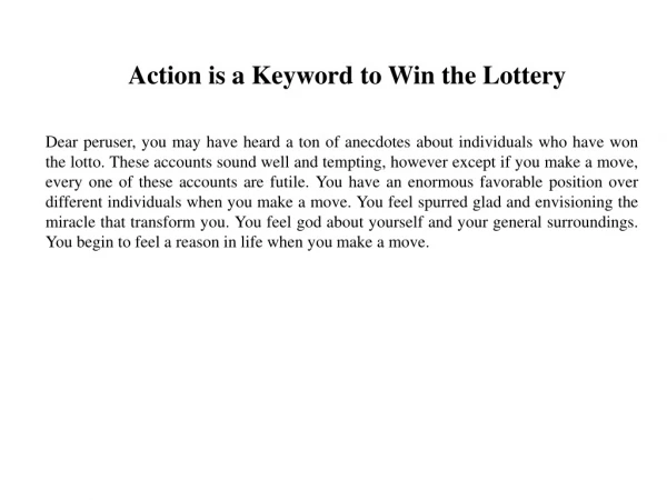 action is a keyword to win the lottery
