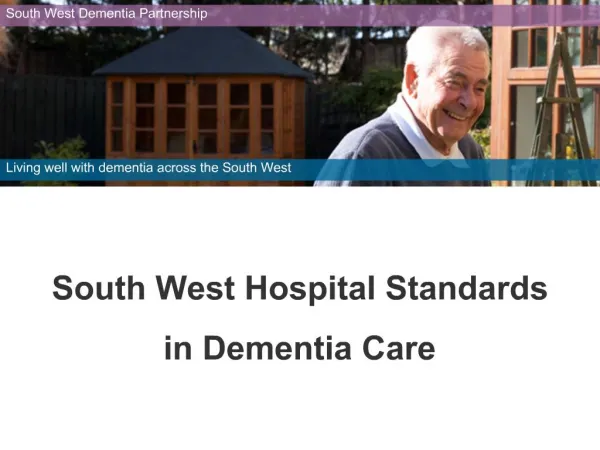 South West Hospital Standards in Dementia Care