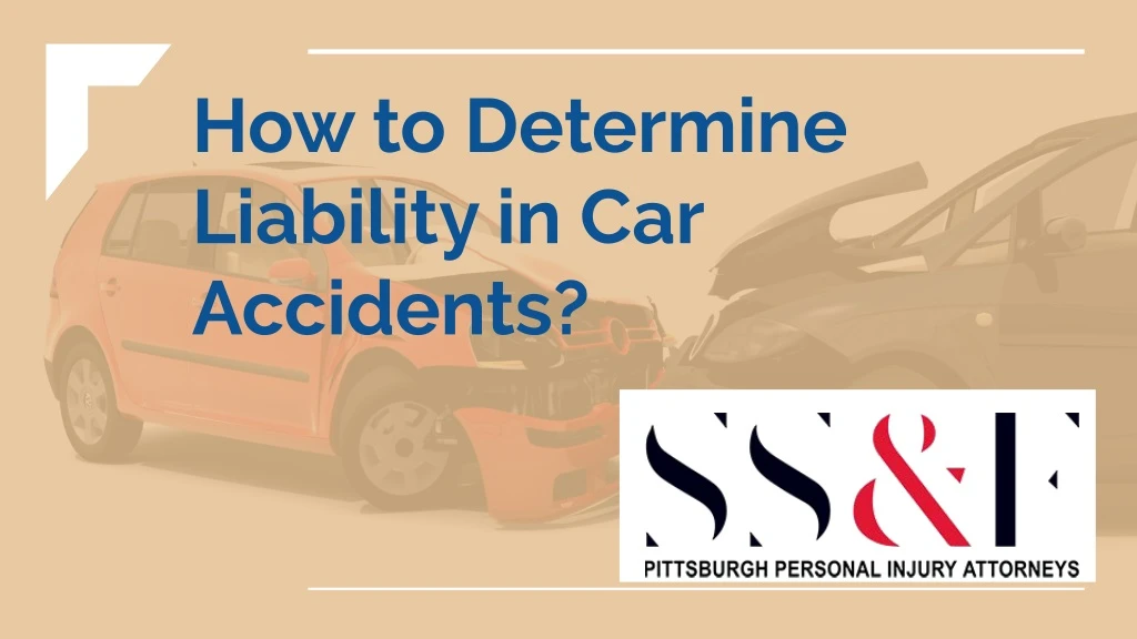 how to determine liability in car accidents