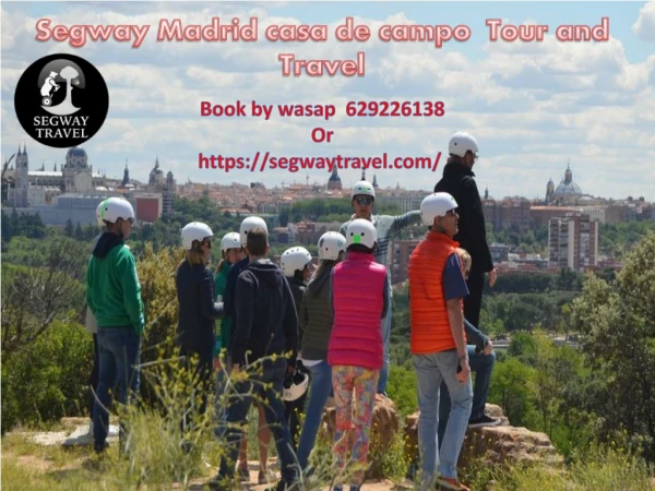 Segway Tour to Casa de Campo | Segway Travel Madrid