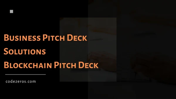 business pitch deck solutions blockchain pitch