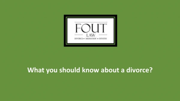 What you should know about a divorce?