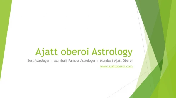 ajatt oberoi astrology