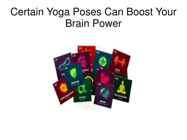 Certain Yoga Poses Can Boost Your Brain Power