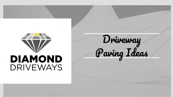 Driveway Paving Ideas