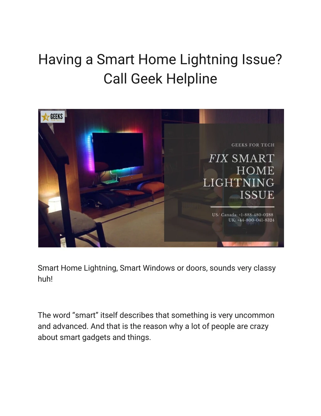 having a smart home lightning issue call geek