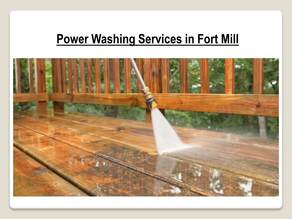 power washing services in fort mill