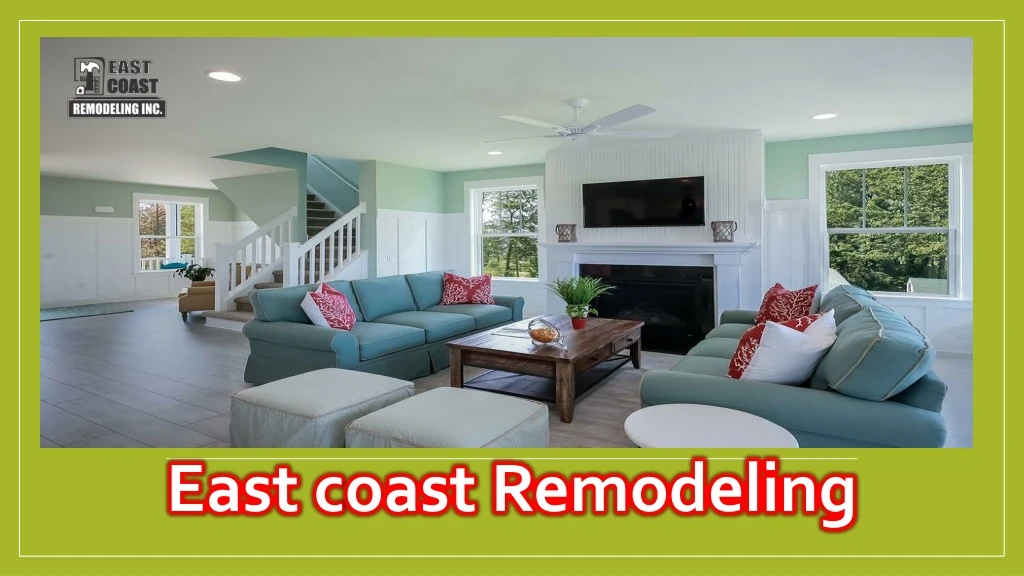 east coast remodeling