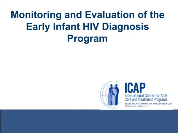 Monitoring and Evaluation of the Early Infant HIV Diagnosis Program