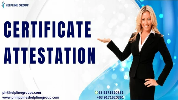 Are You Looking For Certificate Attestation in Philippines…