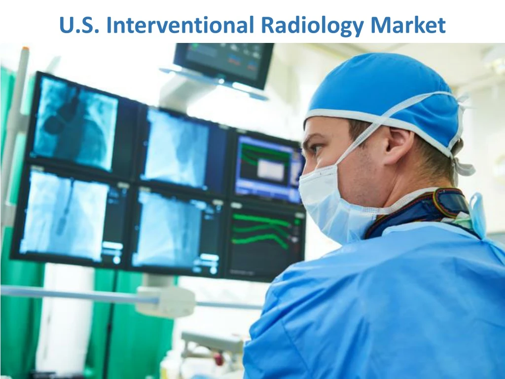 u s interventional radiology market