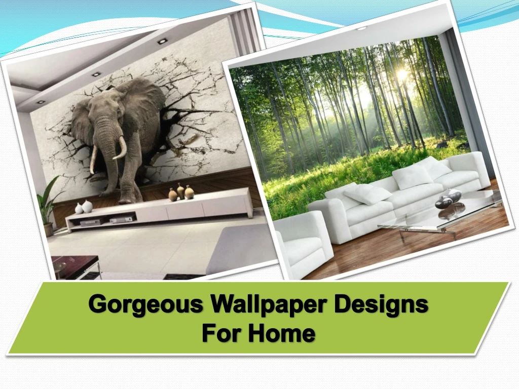 gorgeous wallpaper designs for home