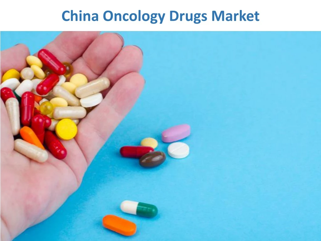 china oncology drugs market
