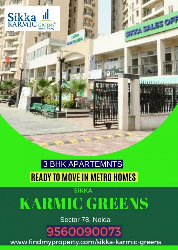 Sikka Karmic Greens, 3 BHK Apartments in Noida, 9560090073