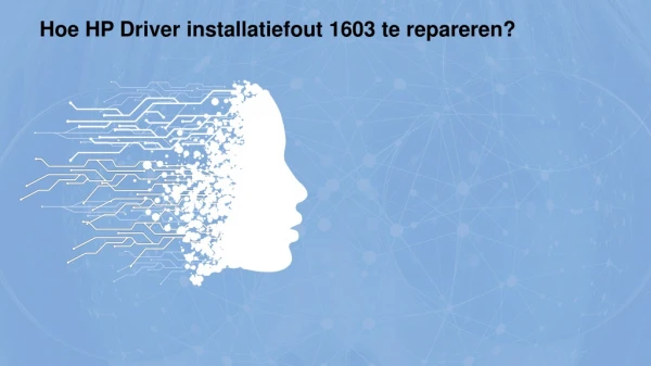 | 31-202620207 Hoe HP Driver installatiefout 1603 te repareren?