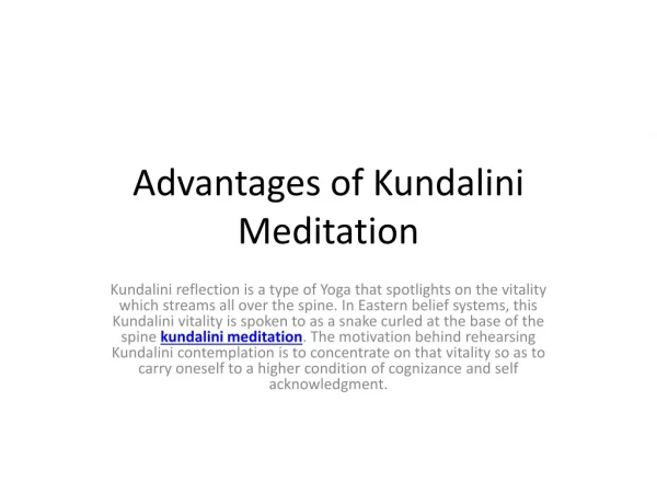 Advantages of Kundalini Meditation