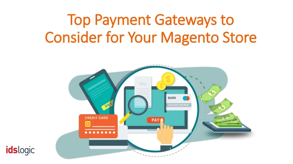 top payment gateways to consider for your magento store